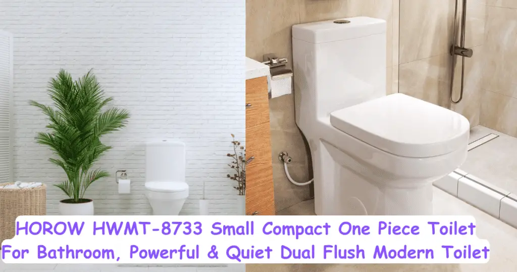 HOROW HWMT-8733 Small Compact One Piece Toilet For Bathroom, Powerful & Quiet Dual Flush Modern Toilet